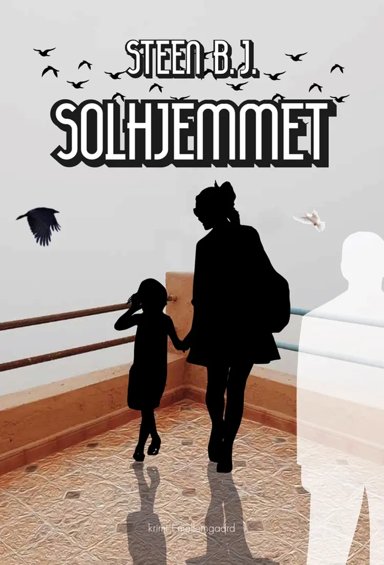 SOLHJEMMET af Steen B. J.