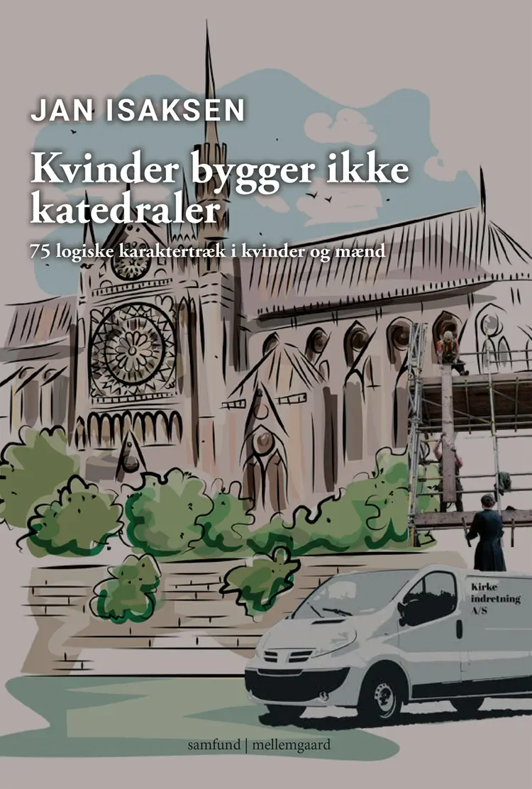 Kvinder bygger ikke katedraler af Jan Isaksen