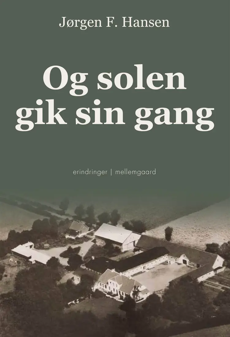 Og solen gik sin gang af Jørgen F. Hansen