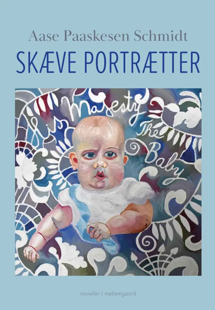 Skæve portrætter af Aase Paaskesen Schmidt