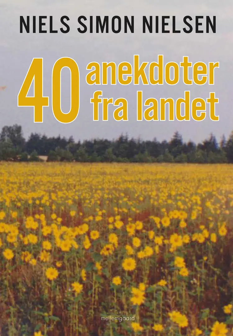40 anekdoter fra landet af Niels Simon Nielsen