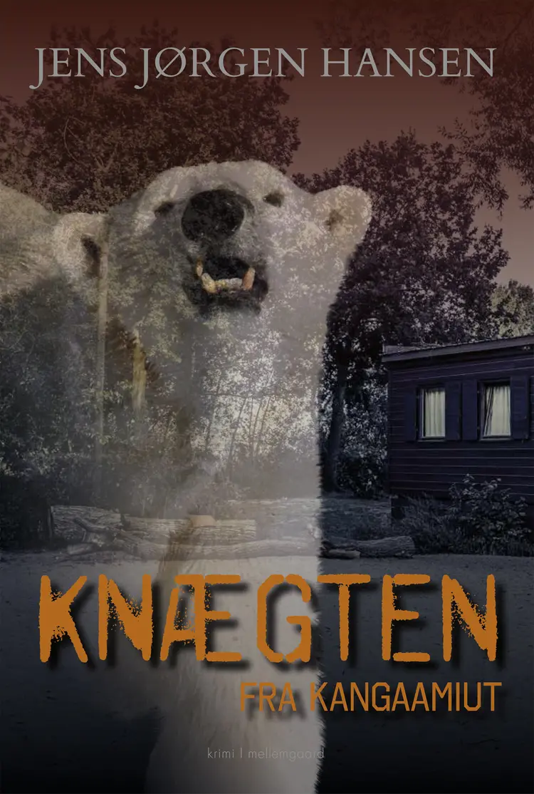 Knægten fra Kangaamiut af Jens Jørgen Hansen