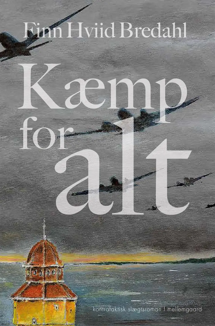 Kæmp for alt af Finn Hviid Bredahl