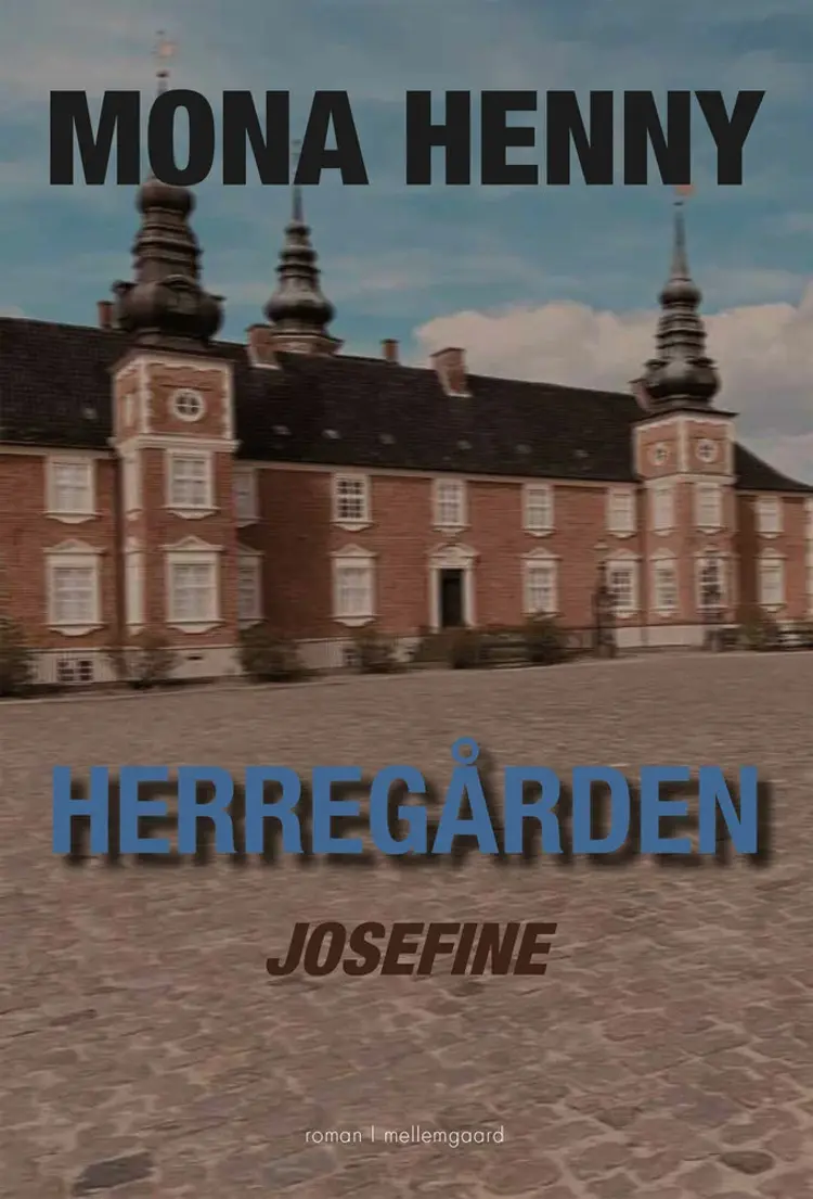 Herregården af Mona Henny