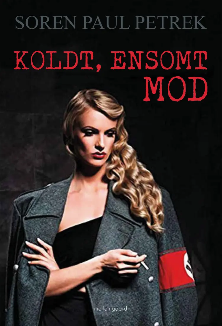 Koldt, ensomt mod af Soren Paul Petrek