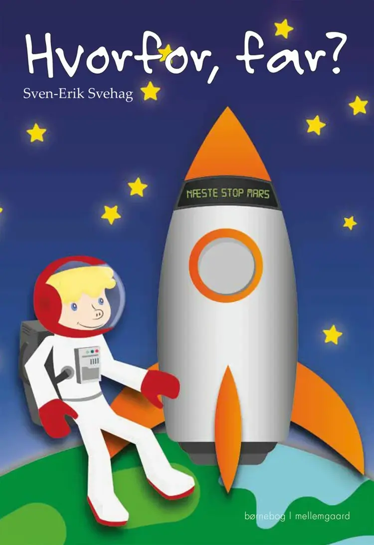 Hvorfor, far? af Sven-Erik Svehag