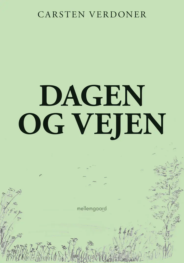 Dagen og vejen af Carsten Verdoner