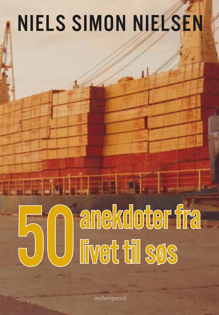 50 anekdoter fra livet til søs af Niels Simon Nielsen