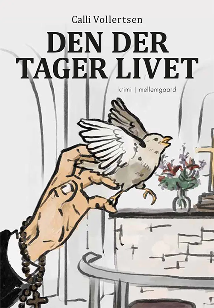 Den der tager livet af Calli Vollertsen