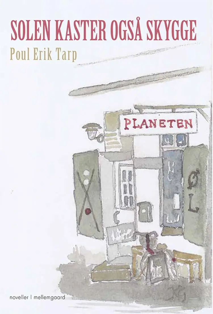 Solen kaster også skygge af Poul Erik Tarp