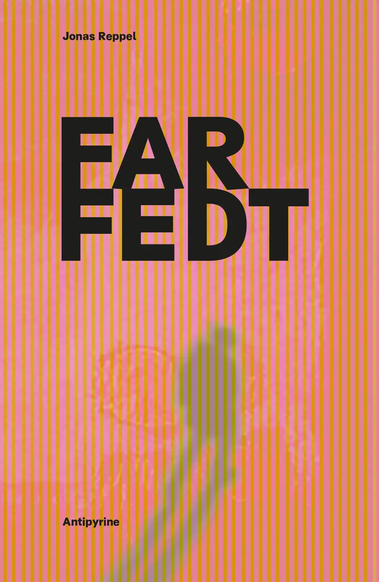 FARFEDT af Jonas Reppel