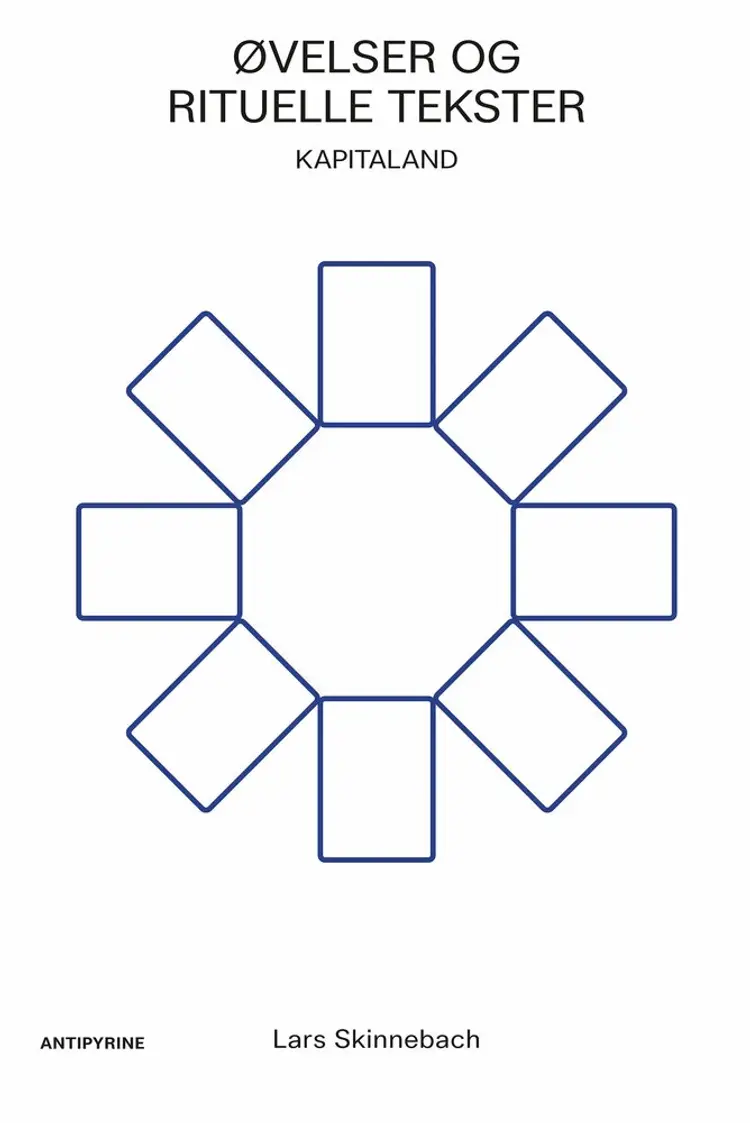 Øvelser og rituelle tekster / Kapitaland af Lars Skinnebach