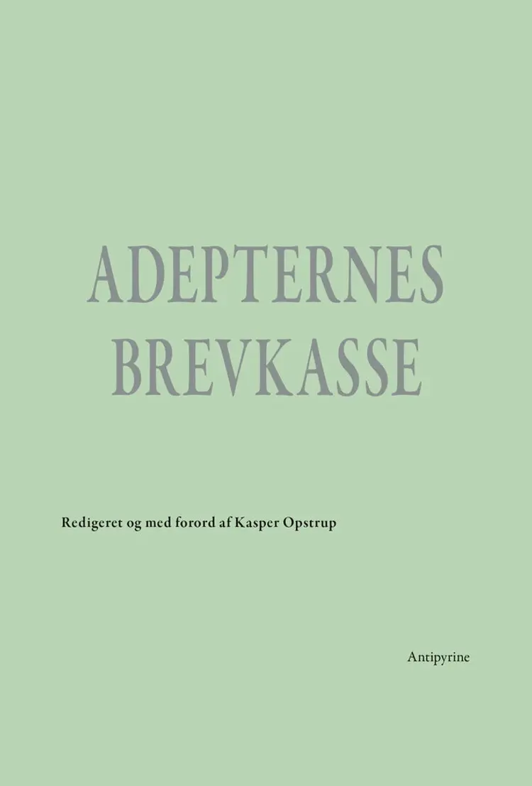 Adepternes brevkasse af Kasper Opstrup