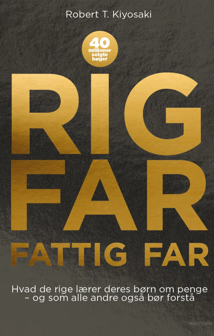 Rig far, fattig far af Robert T. Kiyosaki