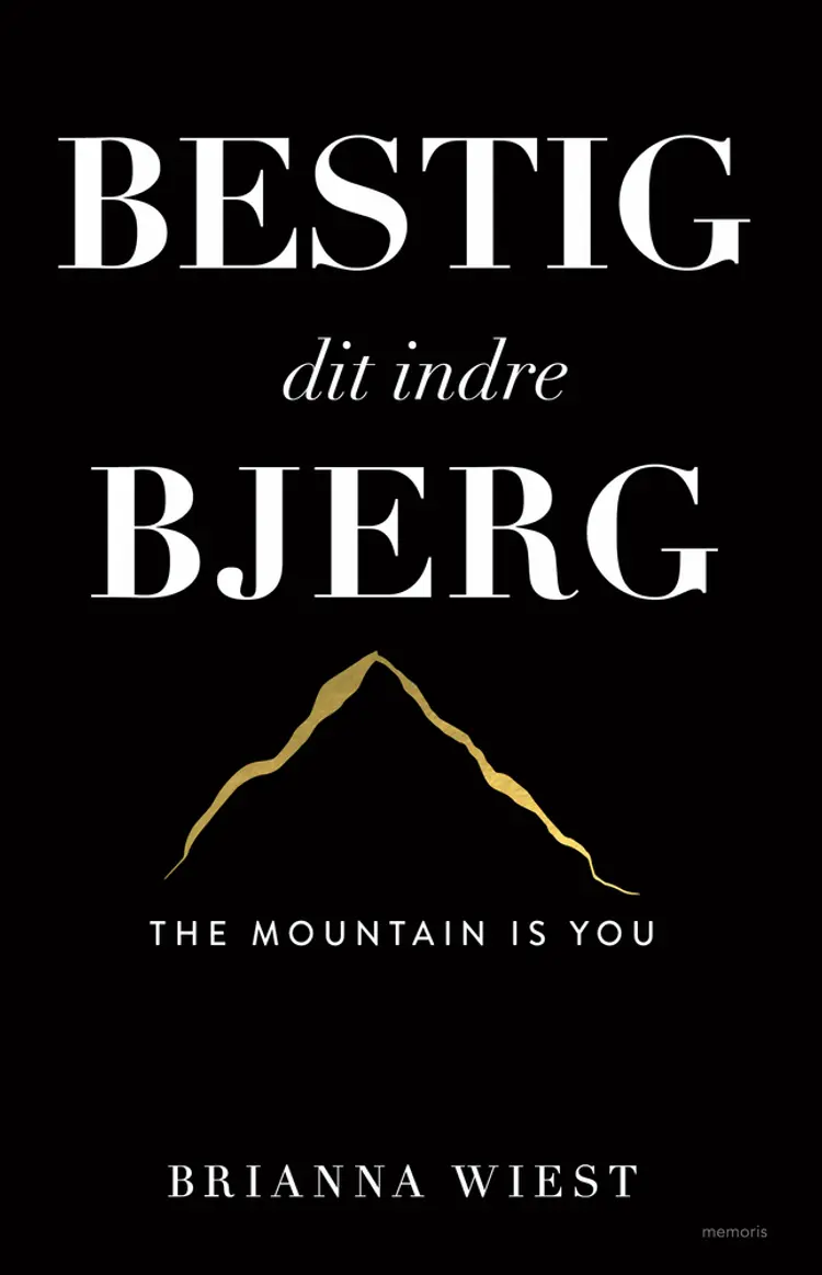 Bestig dit indre bjerg af Brianna Wiest