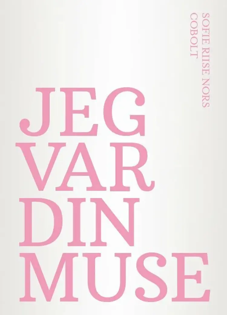 Jeg var din muse af Sofie Riise Nors