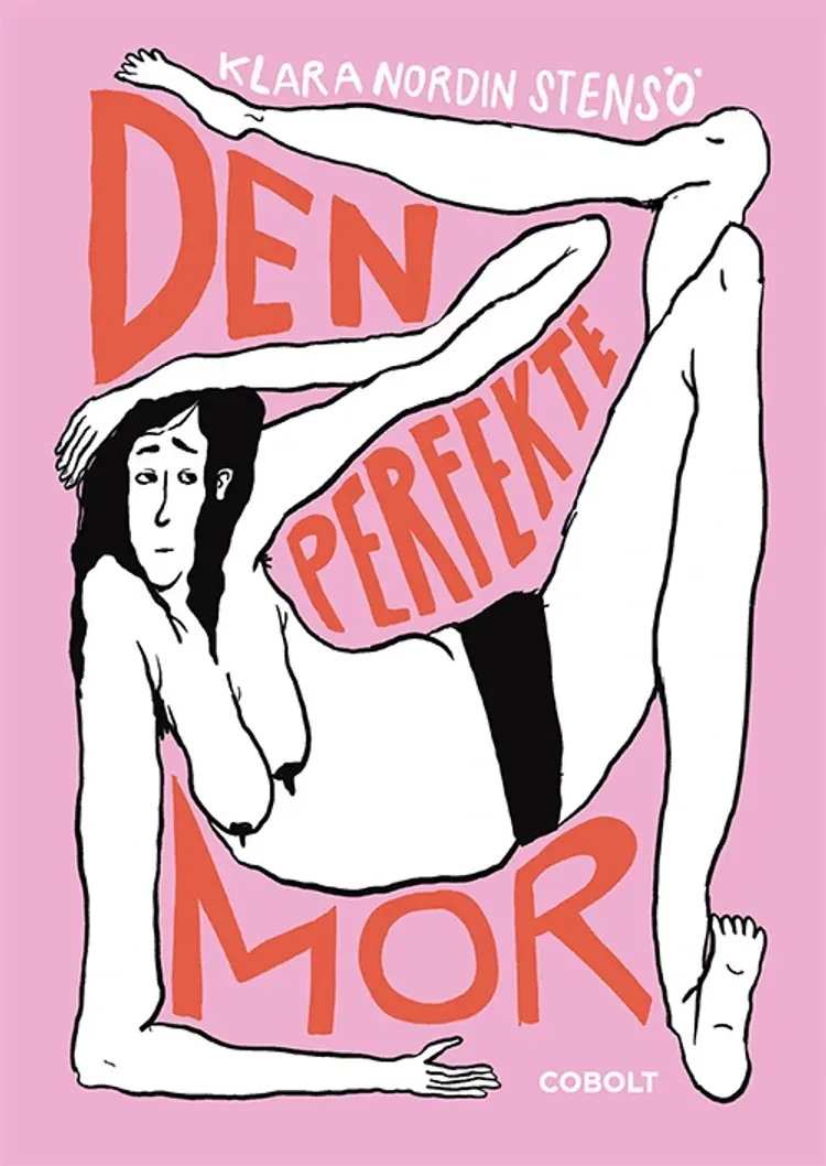 Den perfekte mor af Klara Nordin Stensö