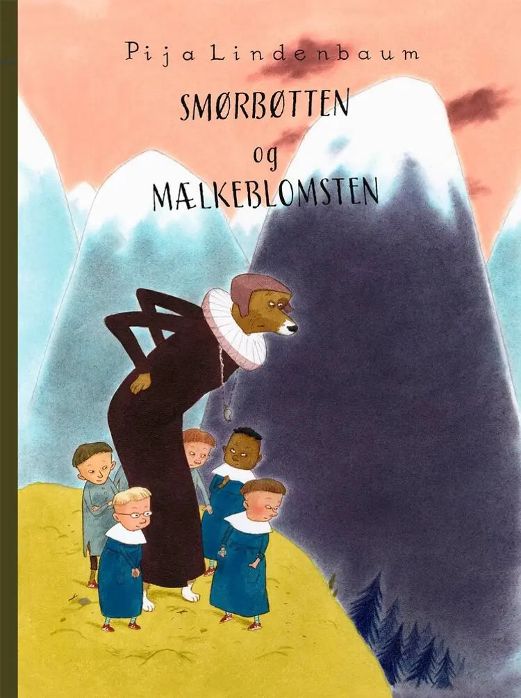 Smørbøtten og Mælkeblomsten af Pija Lindenbaum