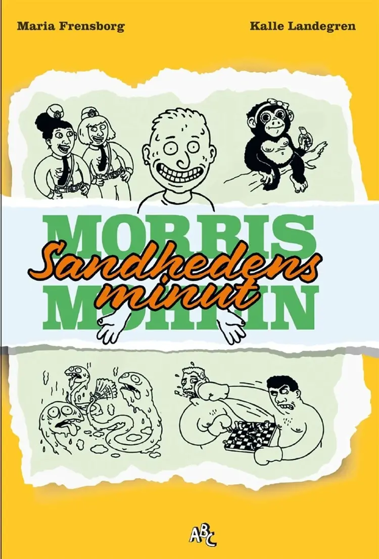 Morris Mohlin - Sandhedens minut af Maria Frensborg