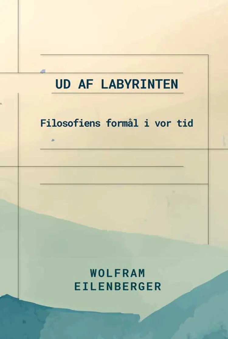 Filosofiens nutid af Wolfram Eilenberger
