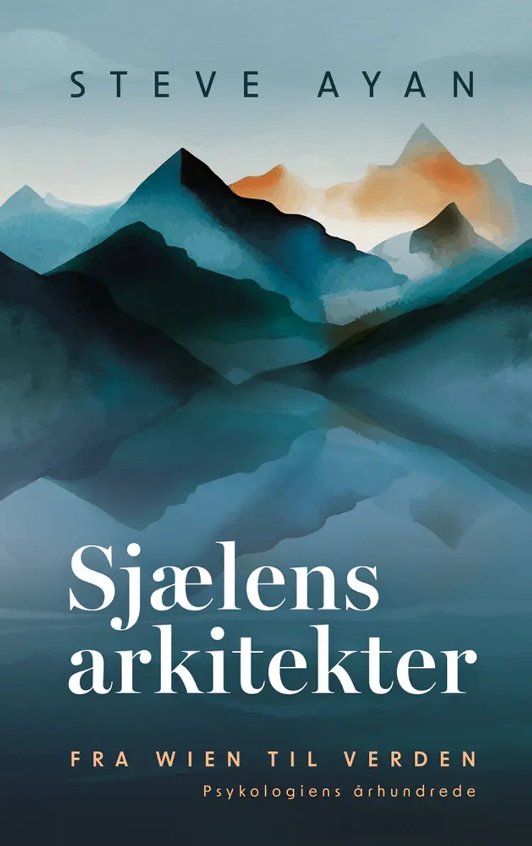 Sjælens arkitekter af Steve Ayan