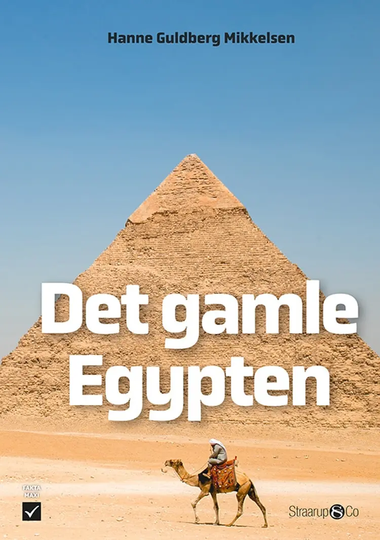 Det gamle Egypten af Hanne Guldberg Mikkelsen