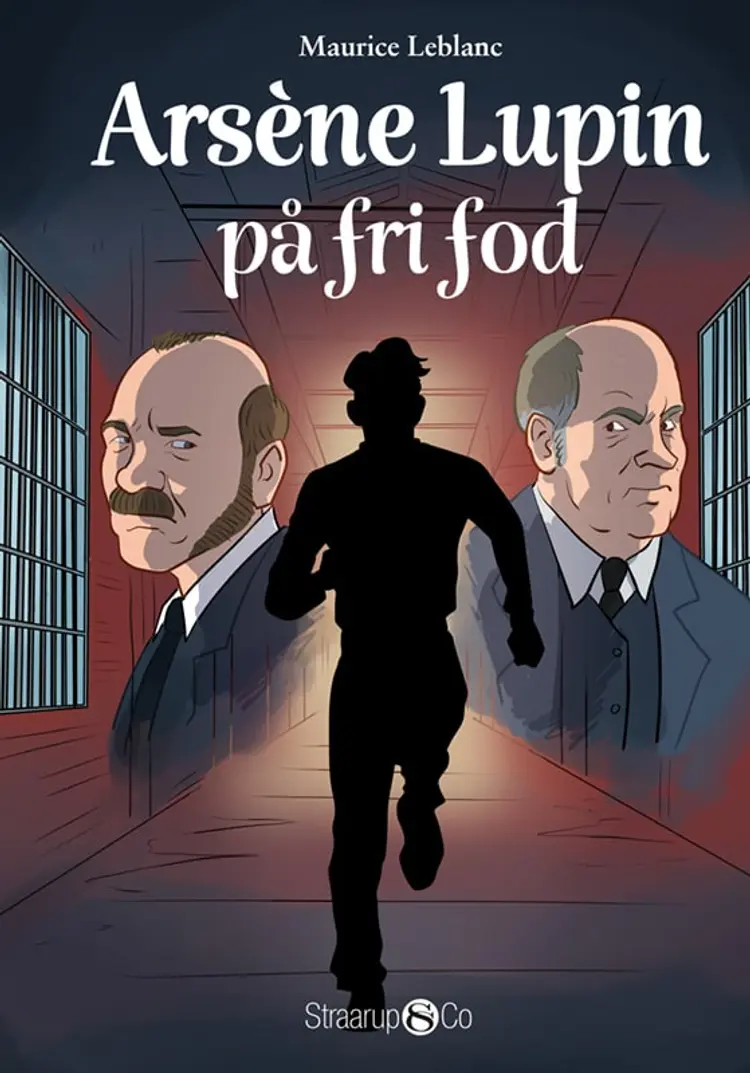 Arsène Lupin på fri fod af Maurice Leblanc