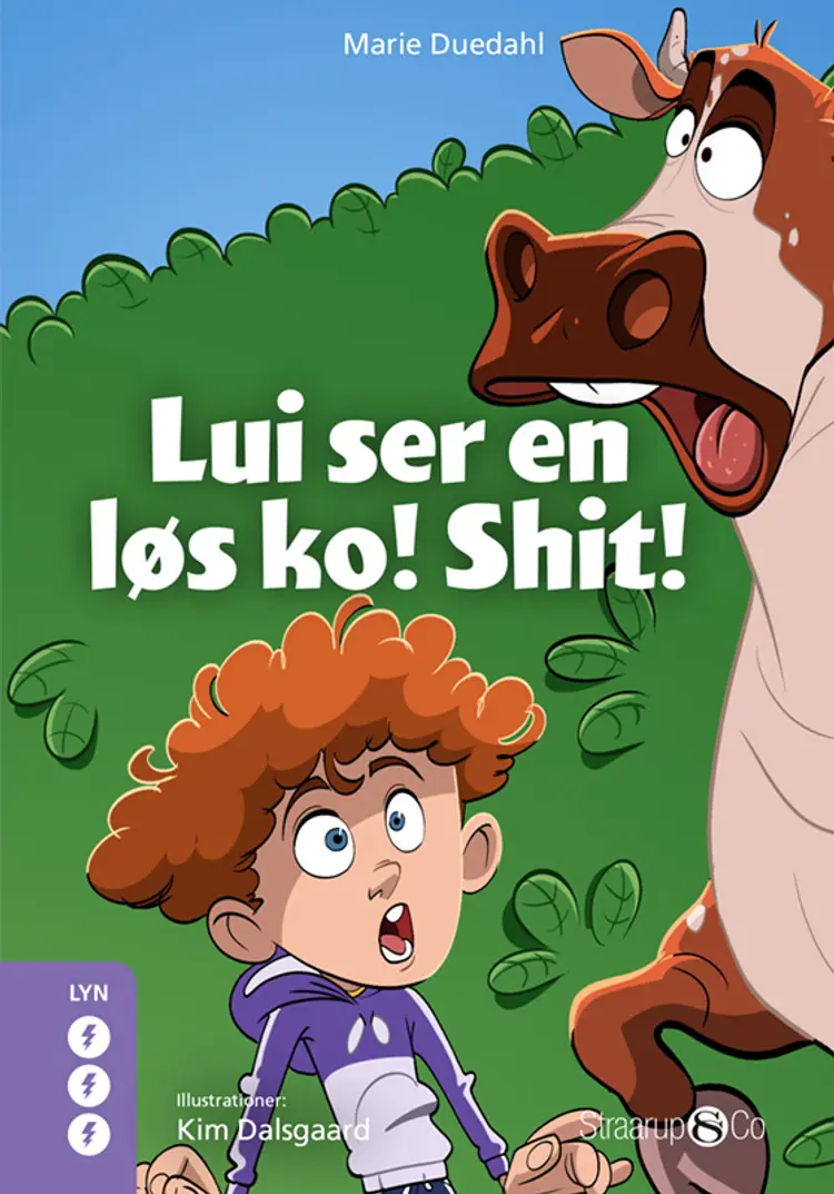 Lui ser en løs ko! Shit! af Kim Dalsgaard