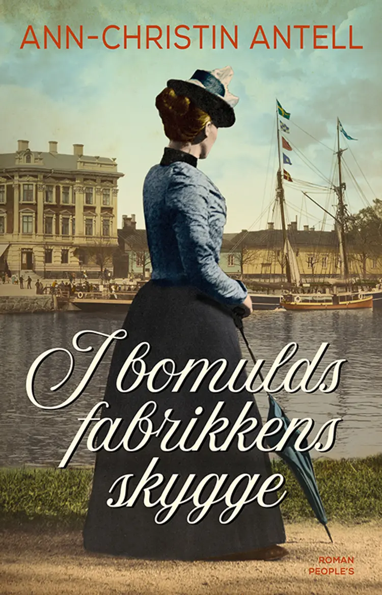 I bomuldsfabrikkens skygge af Ann-Christin Antell