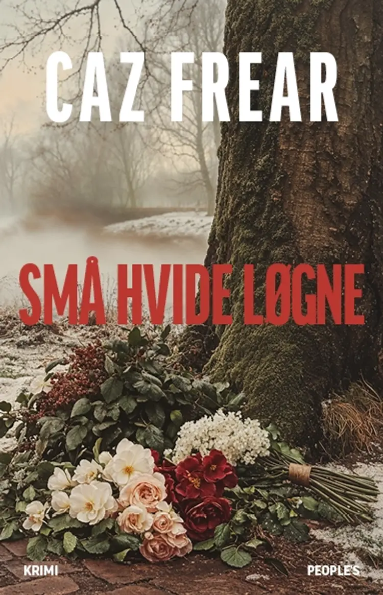 Små hvide løgne af Caz Frear