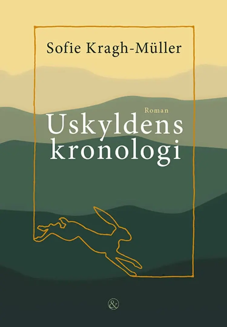 Uskyldens kronologi af Sofie Kragh-Müller