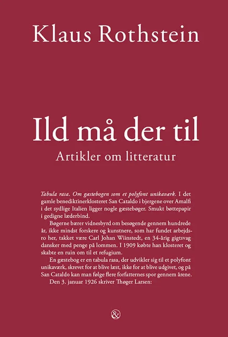 Ild må der til af Klaus Rothstein