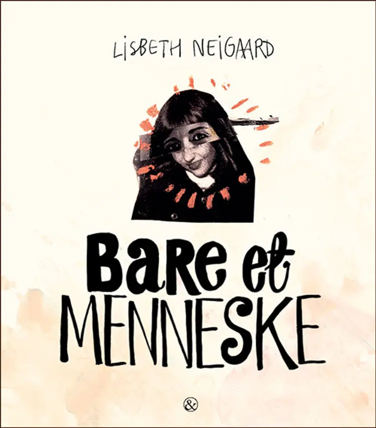 Bare et menneske af Lisbeth Neigaard