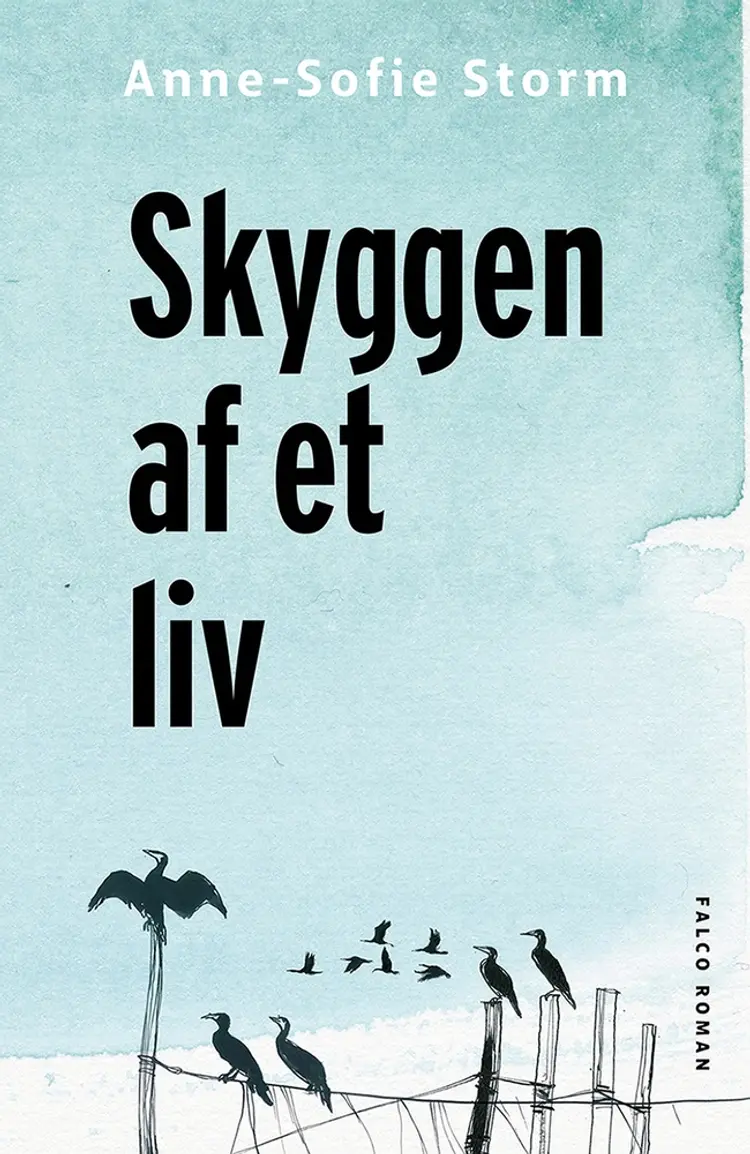 Skyggen af et liv af Anne-Sofie Storm