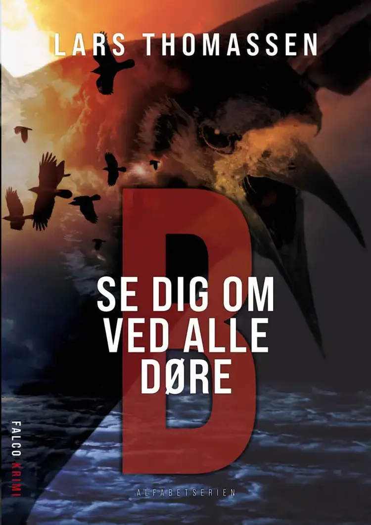 B - Se dig om ved alle døre af Lars Thomassen