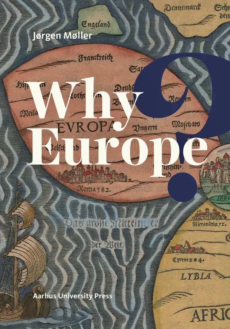 Why Europe? af Jørgen Møller
