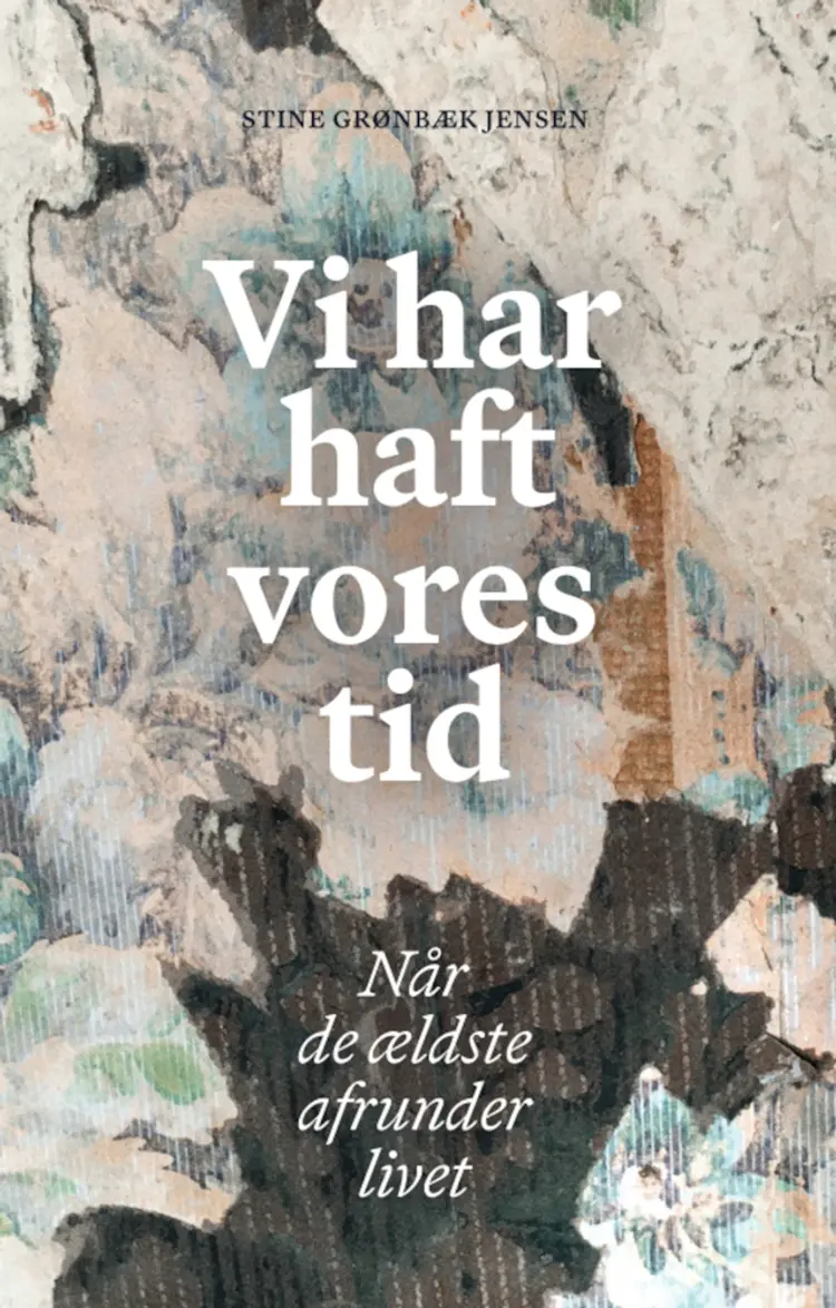 Vi har haft vores tid af Stine Grønbæk Jensen