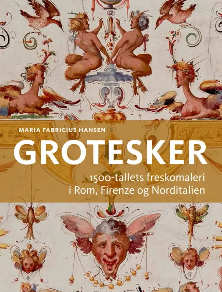 Grotesker af Maria Fabricius Hansen