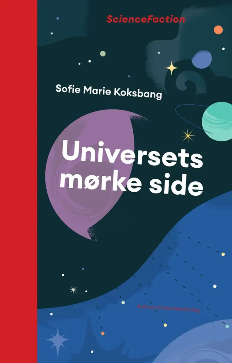 Universets mørke side af Sofie Marie Koksbang