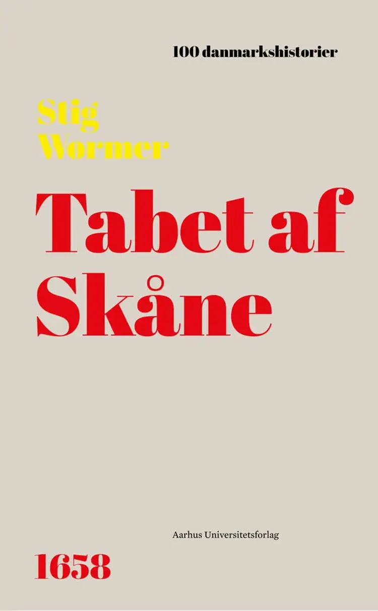 Tabet af Skåne af Stig Wørmer