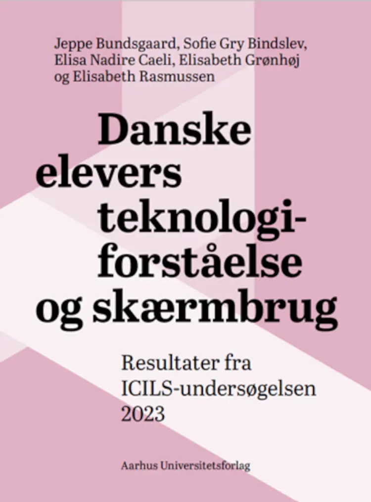 Danske elevers teknologiforståelse og skærmbrug af Jeppe Bundsgaard