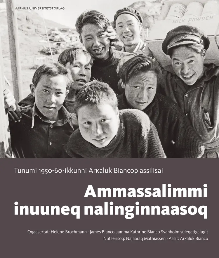 Ammassalimmi inuuneq nalinginnaasoq af Helene Brochmann