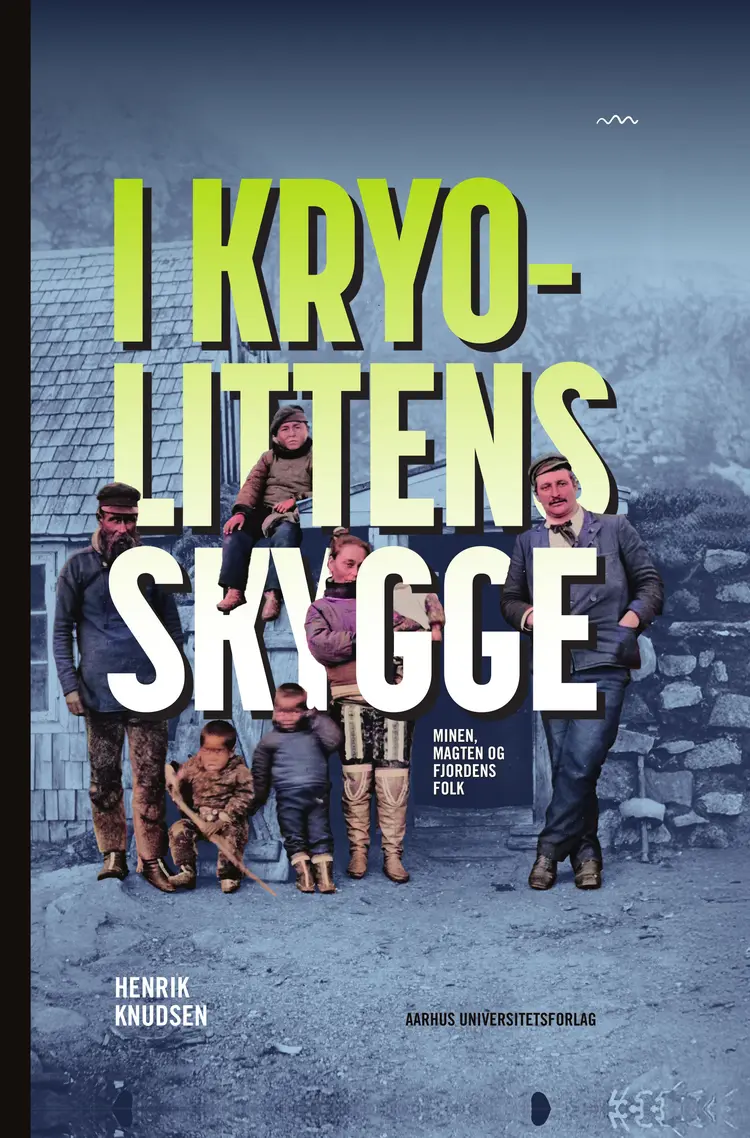 I kryolittens skygge af Henrik Knudsen