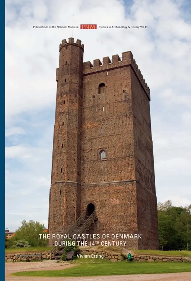 The royal castles of Denmark during the 14th century af Vivian Etting