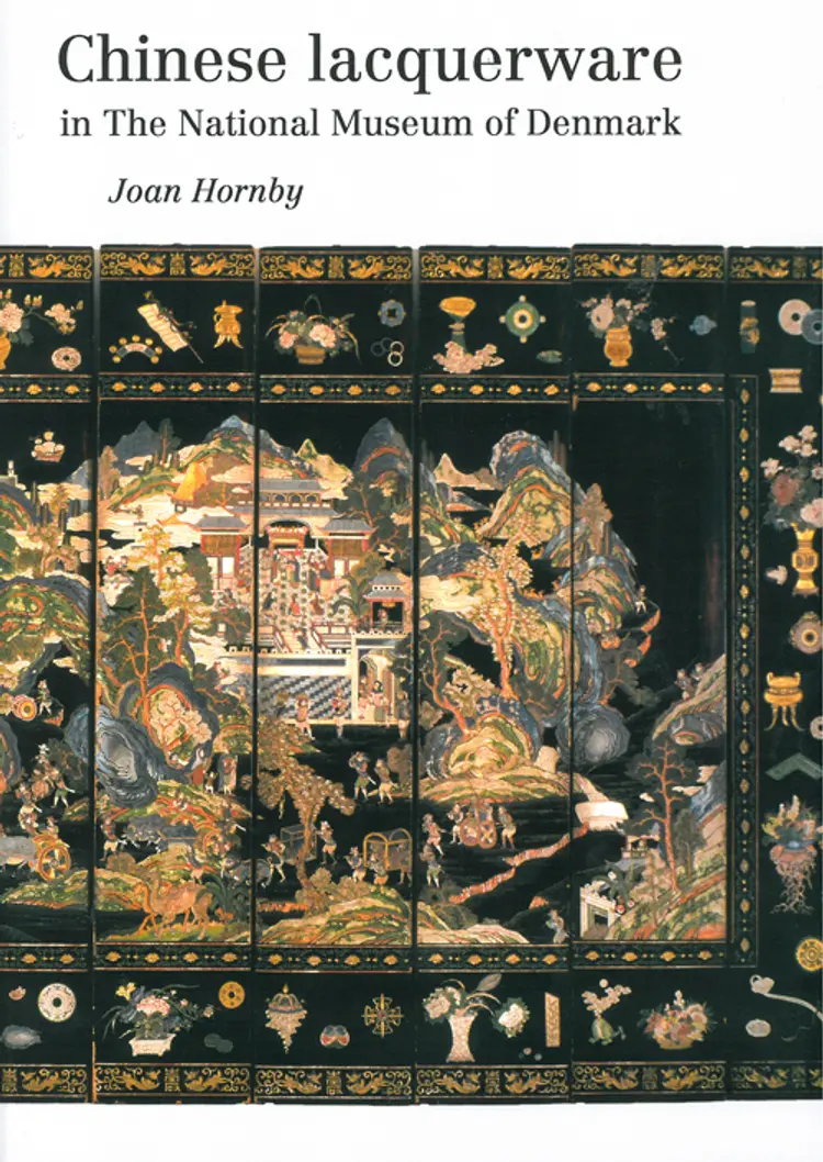 Chinese lacquerware in the National Museum of Denmark af Joan Hornby