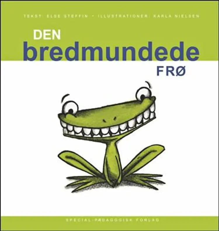 Den bredmundede frø af Else Steffin