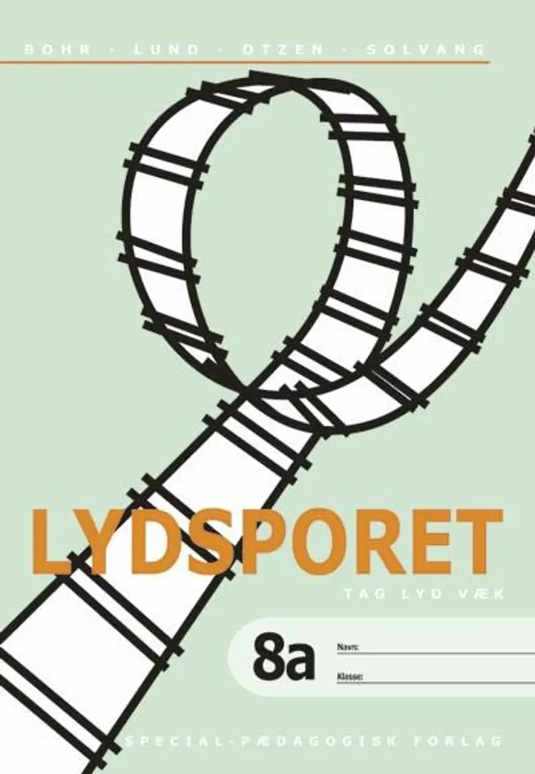 Lydsporet 8a, tag lyd væk (5 stk.) af Karen Bohr