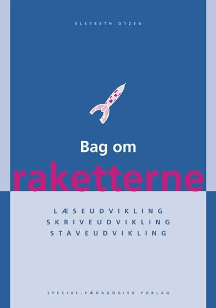 Bag om raketterne af Elsebeth Otzen