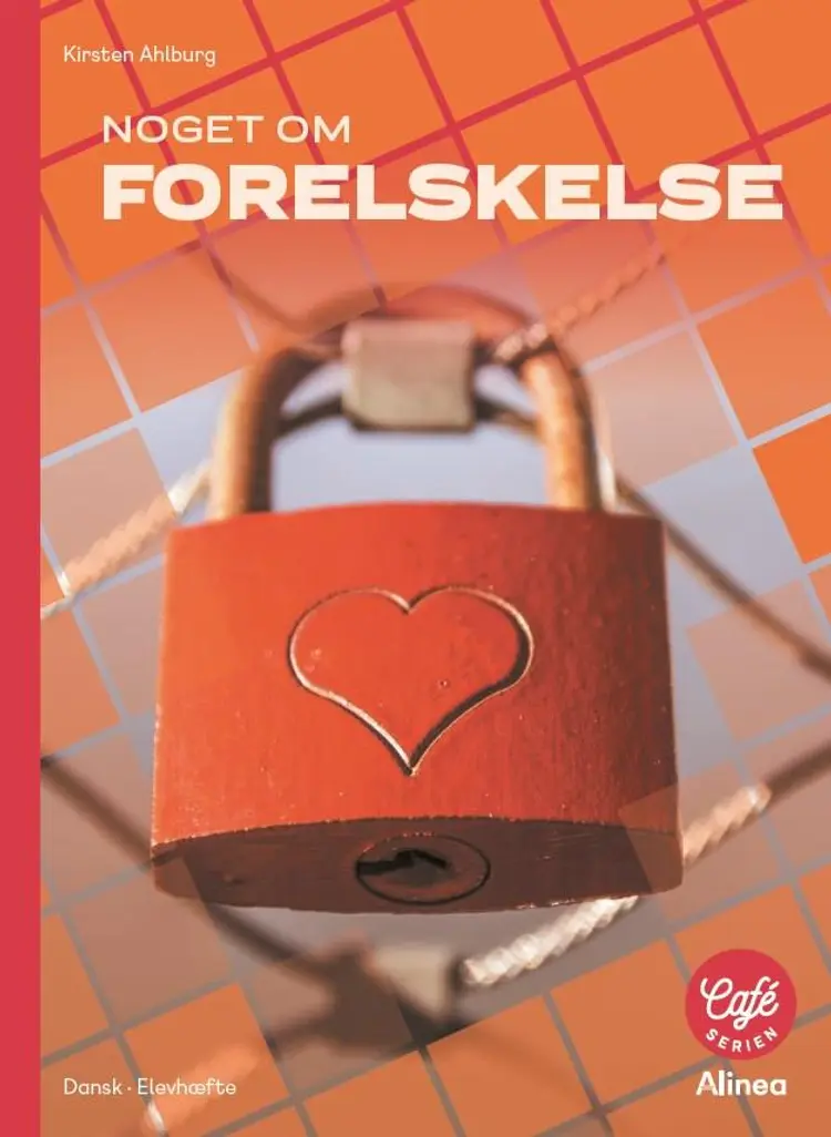 Noget om - forelskelse af Kirsten Ahlburg