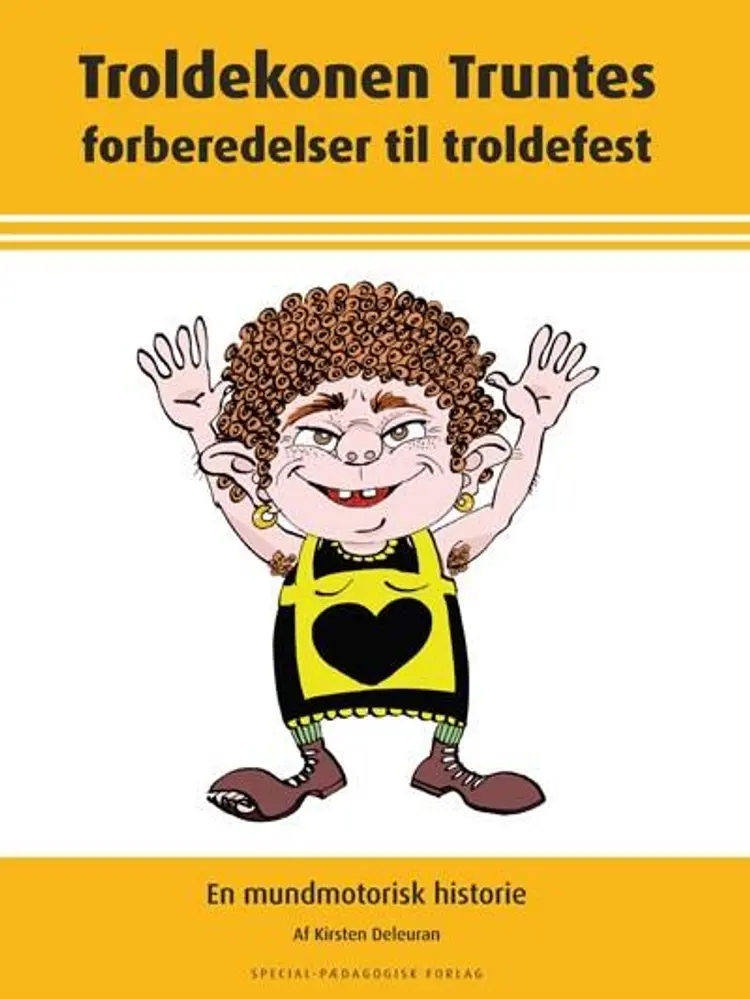 Troldekonen Truntes forberedelser til troldefest af Lisbeth Frølund